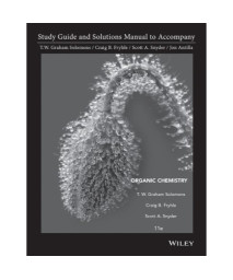 Student Study Guide and Student Solutions Manual to accompany Organic Chemistry 11e