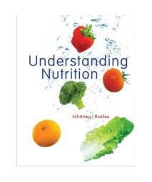 Understanding Nutrition, Update (with 2010 Dietary Guidelines)