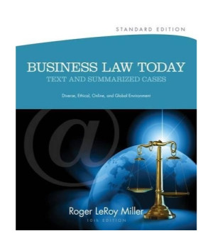 Business Law Today, Standard: Text and Summarized Cases (Miller Business Law Today Family)