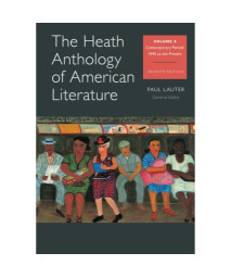 The Heath Anthology of American Literature: Volume E (Heath Anthology of American Literature Series)