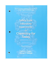 Safety-Scale Laboratory Experiments for Chemistry for Today (Brooks/Cole Laboratory Series for General, Organic, and Biochemistry)