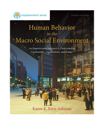 Human Behavior in the Macro Social Environment, 4th Edition