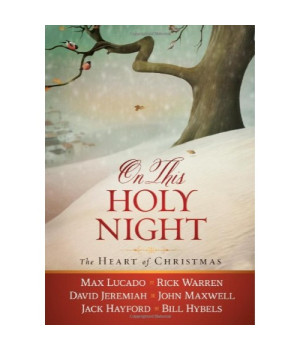 On This Holy Night: The Heart of Christmas