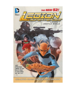 Legion of Super-Heroes Vol. 1: Hostile World (The New 52)