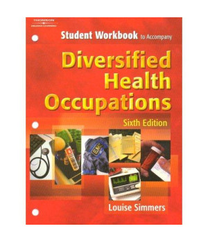 Student Workbook to Accompany Diversified Health Occupations