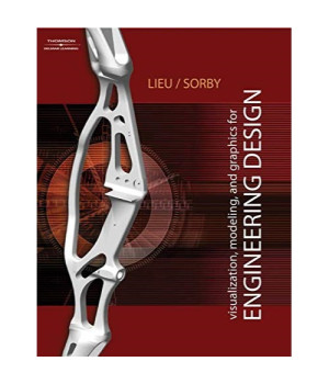 Visualization, Modeling, and Graphics for Engineering Design (Available Titles CourseMate)