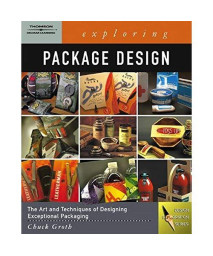 Exploring Package Design (Design Exploration Series)
