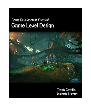 Game Development Essentials: Game Level Design
