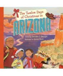 The Twelve Days of Christmas in Arizona (The Twelve Days of Christmas in America)