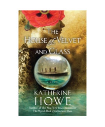 The House of Velvet and Glass (Thorndike Press Large Print Basic Series)