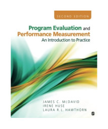 Program Evaluation and Performance Measurement: An Introduction to Practice (Volume 2)
