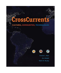 Cross Currents: Cultures, Communities, Technologies (New solutions, available for the first time!)