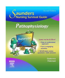 Saunders Nursing Survival Guide:  Pathophysiology, 2e