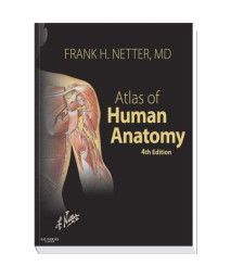 Atlas of Human Anatomy, 4th Edition (Netter Basic Science)