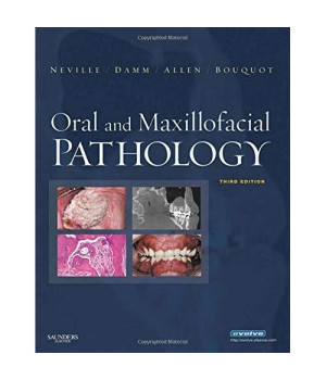 Oral and Maxillofacial Pathology, 3rd Edition