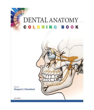 Dental Anatomy Coloring Book, 1e