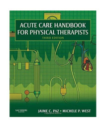 Acute Care Handbook for Physical Therapists, 3e