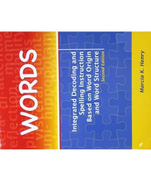 Words: Integrated Decoding and Spelling Instruction Based on Word Origin and Word Structure Kit      (Paperback)