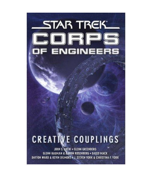Star Trek: Corps of Engineers: Creative Couplings (Star Trek: Starfleet Corps of Engineers)