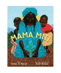 Mama Miti: Wangari Maathai and the Trees of Kenya