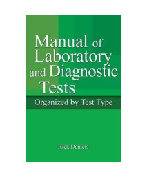 Delmar's Manual of Laboratory and Diagnostic Tests (Nursing Reference)