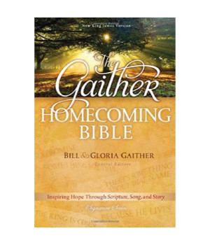 The Gaither Homecoming Bible: New King James Version