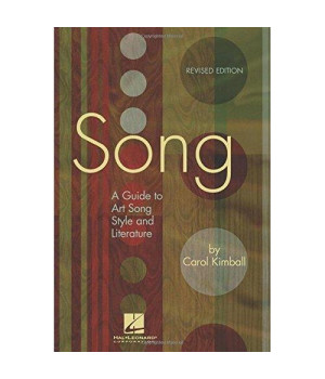 Song: A Guide to Art Song Style and Literature