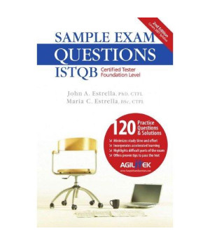 Sample Exam Questions: ISTQB Certified Tester Foundation Level