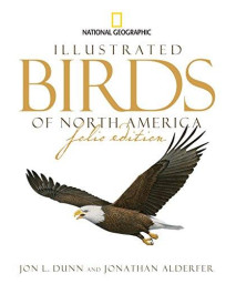National Geographic Illustrated Birds of North America, Folio Edition      (Hardcover)