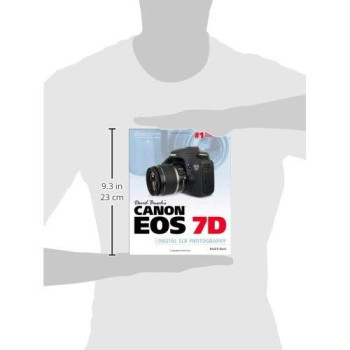 David Busch's Canon EOS 7D Guide to Digital SLR Photography (David Busch's Digital Photography Guides)