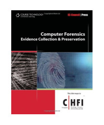 Computer Forensics: Investigation Procedures and Response (EC-Council Press)