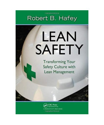 Lean Safety: Transforming your Safety Culture with Lean Management
