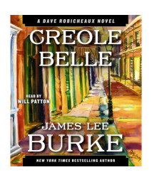 Creole Belle: A Dave Robicheaux Novel