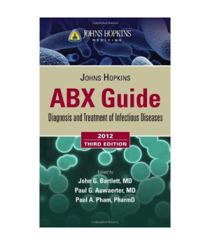 Johns Hopkins ABX Guide 2012 (Johns Hopkins Medicine)