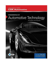 Fundamentals Of Automotive Technology: Principles and Practice
