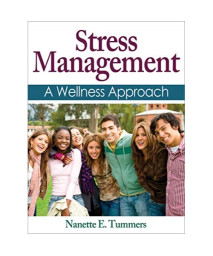 Stress Management: A Wellness Approach
