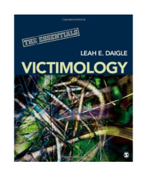 Victimology: The Essentials