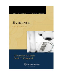 Evidence, Fifth Edition (Aspen Student Treatise Series)