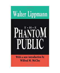 The Phantom Public (International Organizations Series)