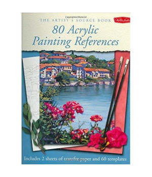 The Artist's Source Book: 80 Acrylic Painting References: Includes Transfer Paper and Templates