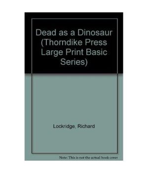 Dead As a Dinosaur: A Mr. and Mrs. North Mystery (Thorndike Press Large Print Basic Series)