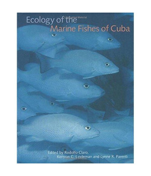 Ecology of the Marine Fishes of Cuba