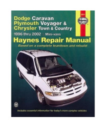 Dodge Caravan/Plymouth Voyager/Chrysler Town & Country 96-02 (Haynes Repair Manuals)