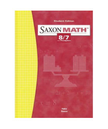Saxon Math: 8/7 with Prealgebra, Student Edition 3rd Edition