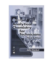 Analytical Chemistry for Technicians, Third Edition