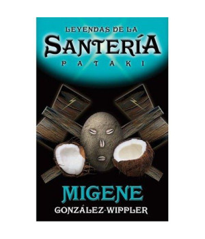 Leyendas de la Santería: Pataki (Spanish Edition)