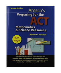 Preparing for the ACT Mathematics & Science Reasoning - Student Edition