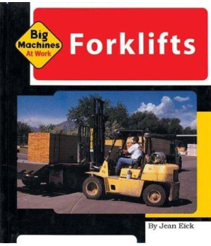 Forklifts (Machines at Work)      (Library Binding)