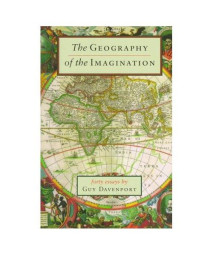 The Geography of the Imagination: Forty Essays (Nonpareil Book, 78)