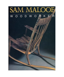 Sam Maloof, Woodworker
